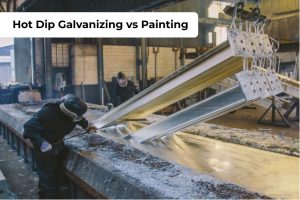 Hot Dip Galvanizing vs Painting: Which Lasts Longer